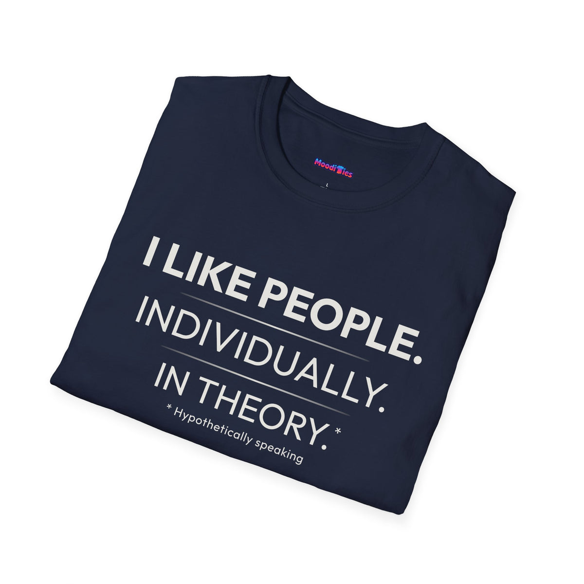 "I Like People. Individually. In Theory." Tee