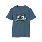 "I Put the Fun in Dysfunction" T-Shirt