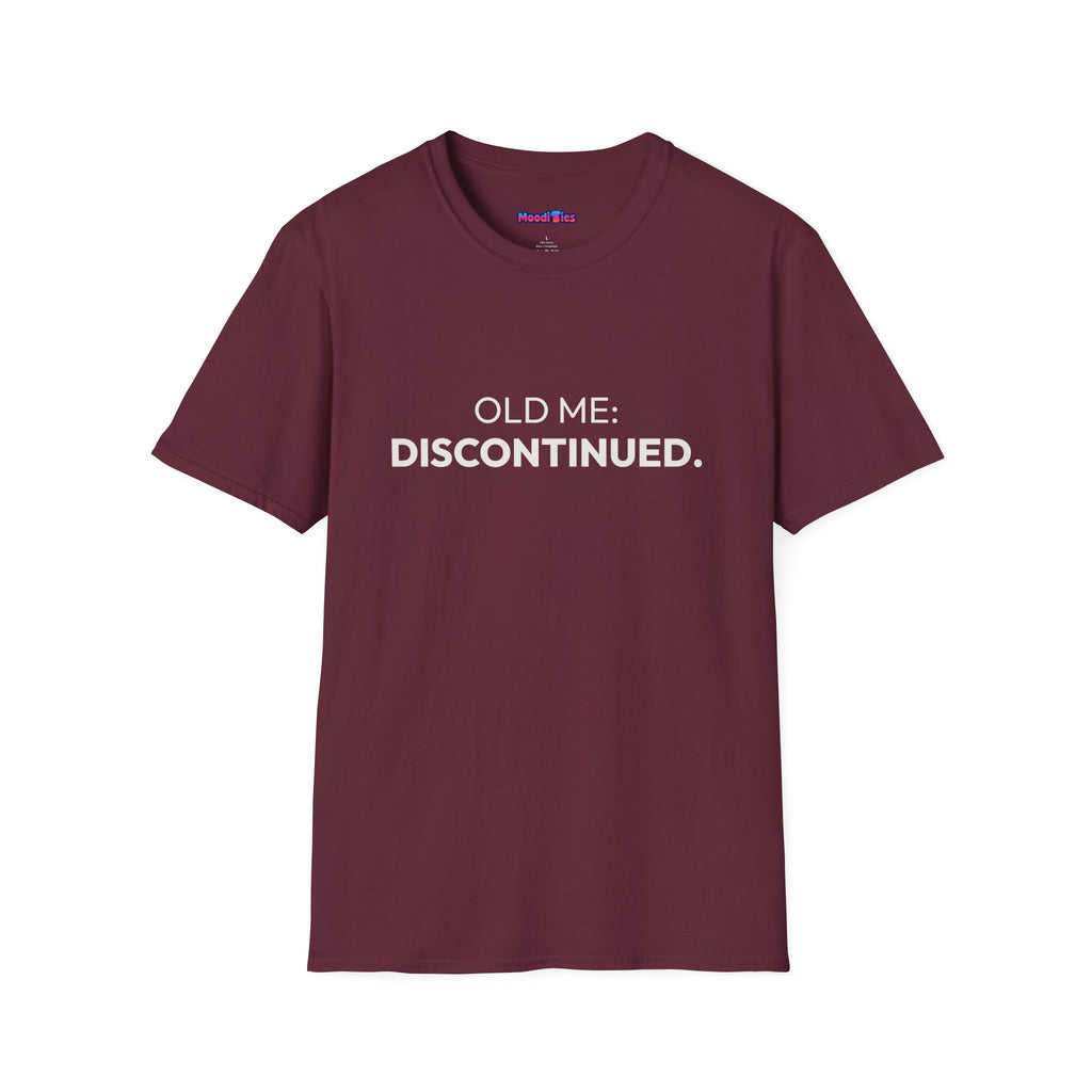 "Old Me: Discontinued." T-Shirt