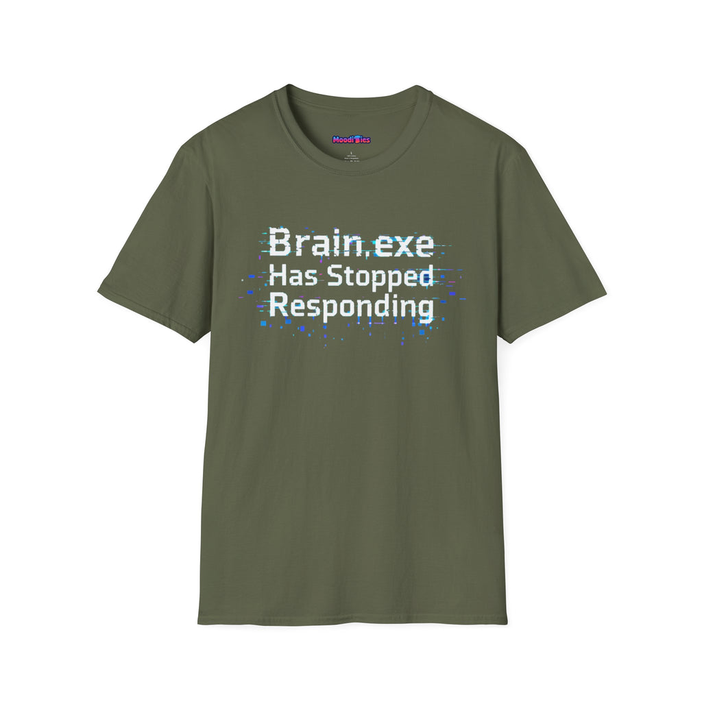 "Brain.exe Has Stopped Responding" T-Shirt