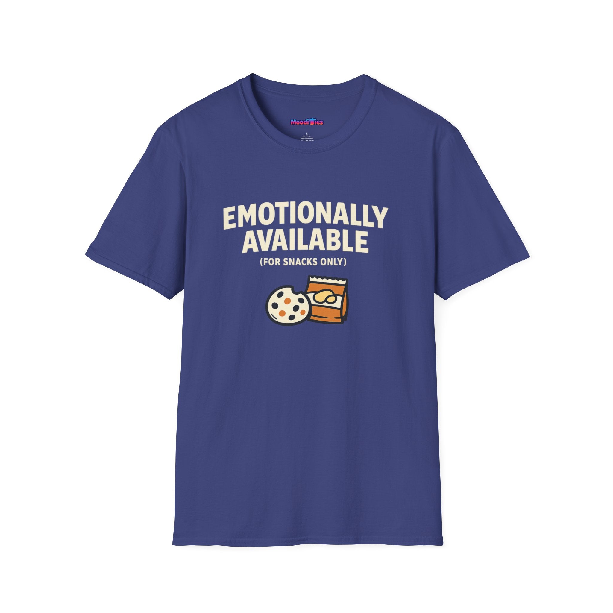 "Emotionally Available (For Snacks Only)" T-Shirt