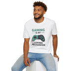 "Gaming Is My Coping Mechanism" Game Controller T-Shirt