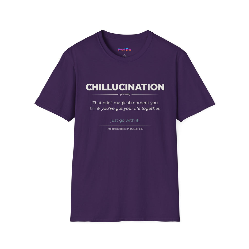 "Chillucination" Definition T-Shirt