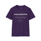 "Chillucination" Definition T-Shirt