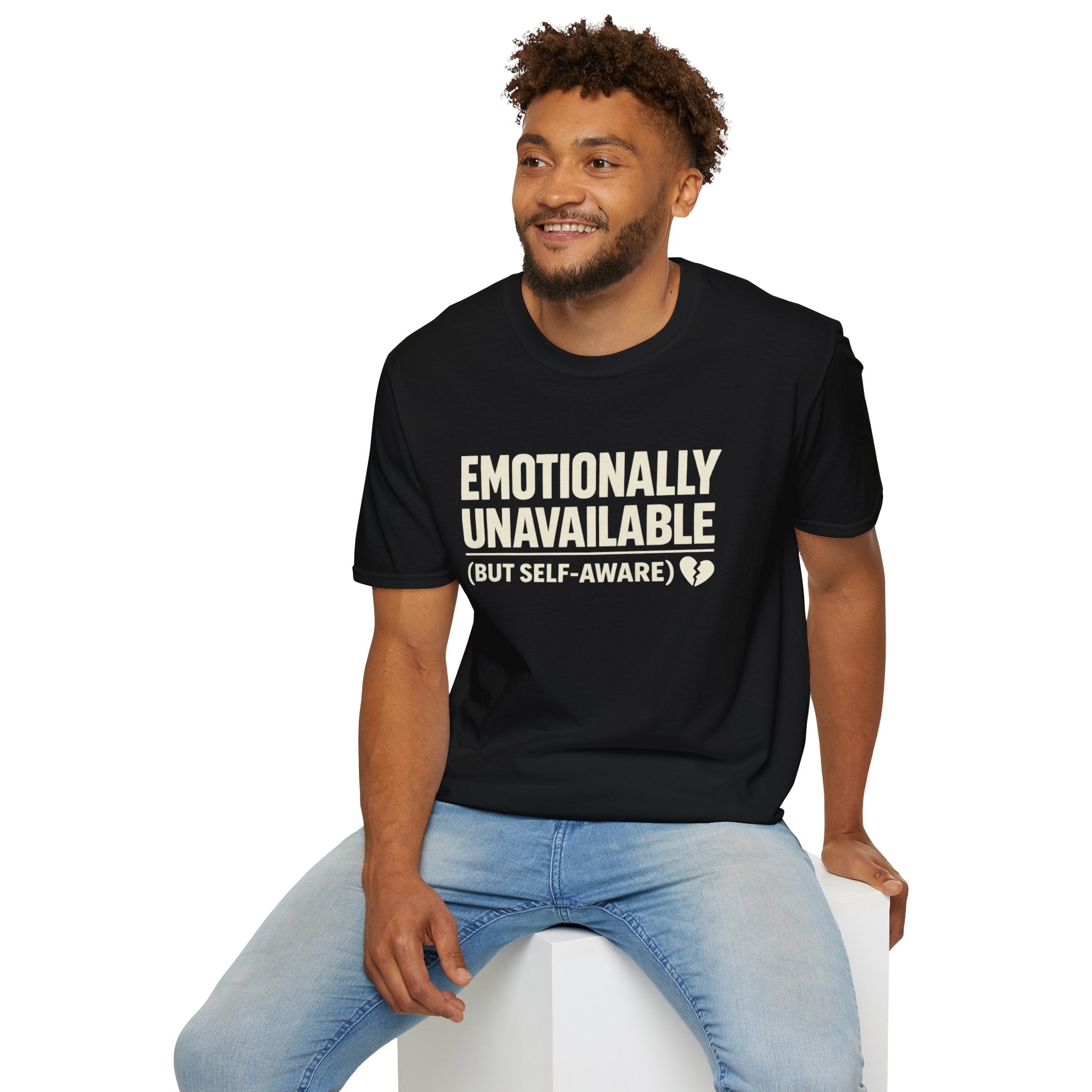 "Emotionally Unavailable (But Self-Aware)" T-Shirt