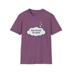"Too Tired To Care" Thought Bubble T-Shirt