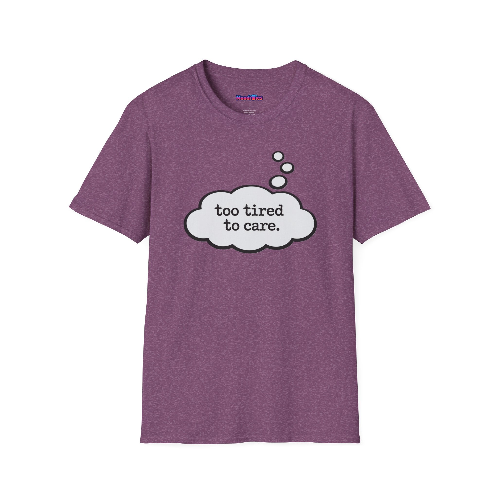 "Too Tired To Care" Thought Bubble T-Shirt