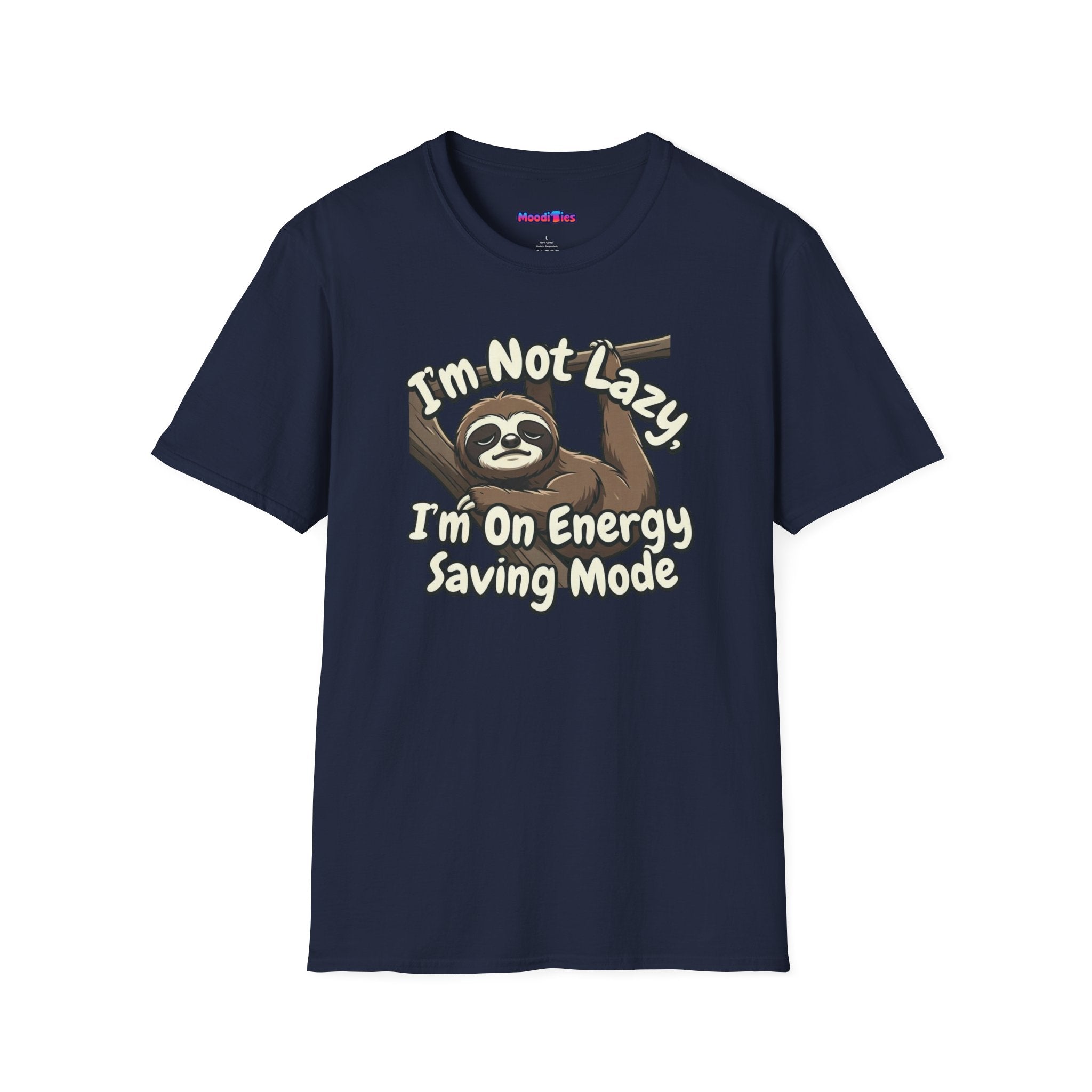 "I'm Not Lazy, I'm On Energy Saving Mode" Sloth T-Shirt