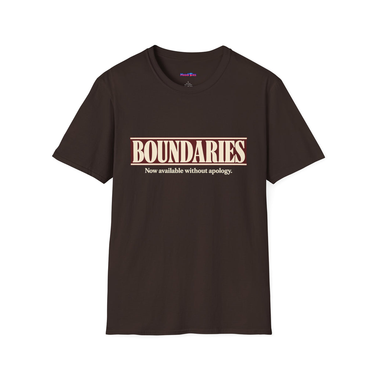 “Boundaries: Now Available Without Apology” T-Shirt