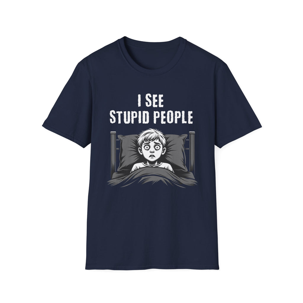 "I See Stupid People" Spooked Boy T-Shirt
