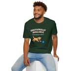 "Emotionally Available (For Dogs Only)" Dog Chasing Ball T-Shirt