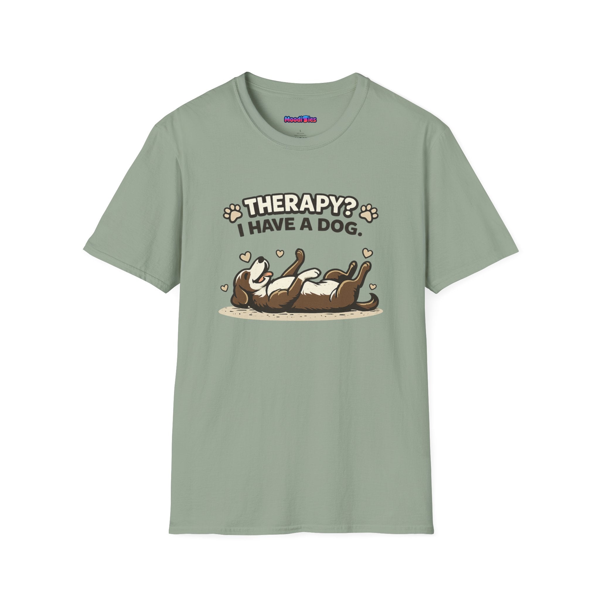 "Therapy? I Have a Dog" T-Shirt — Cute Dog Lover Graphic Tee