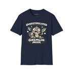 “Overstimulated Gremlin Mode” T-Shirt
