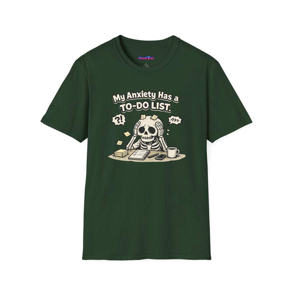 "My Anxiety Has a To-Do List" T-Shirt