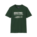"Adulting: Would Not Recommend" T-Shirt