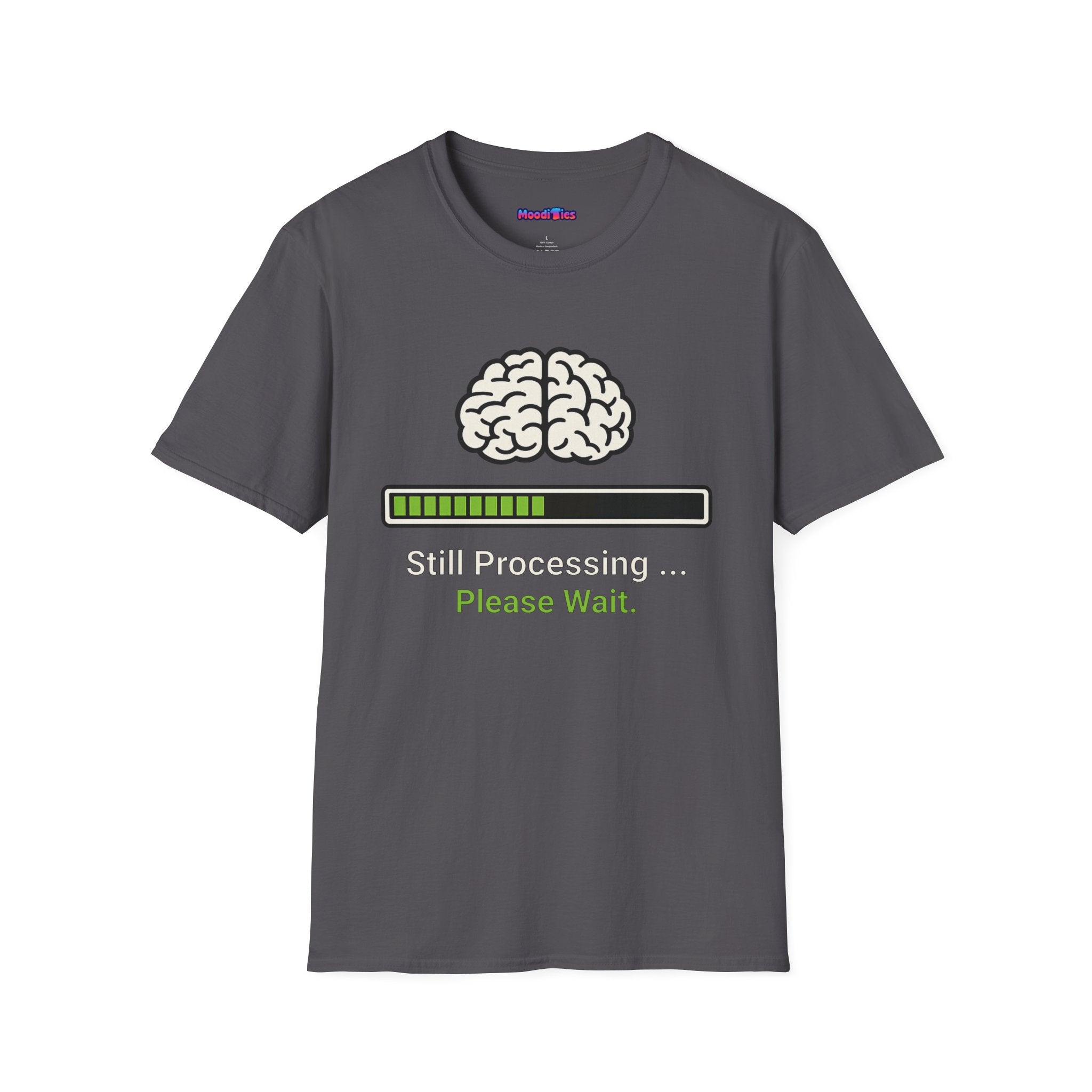 "Still Processing ... Please Wait" T-Shirt