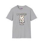 "Respectfully? No." Bunny Tea T-Shirt