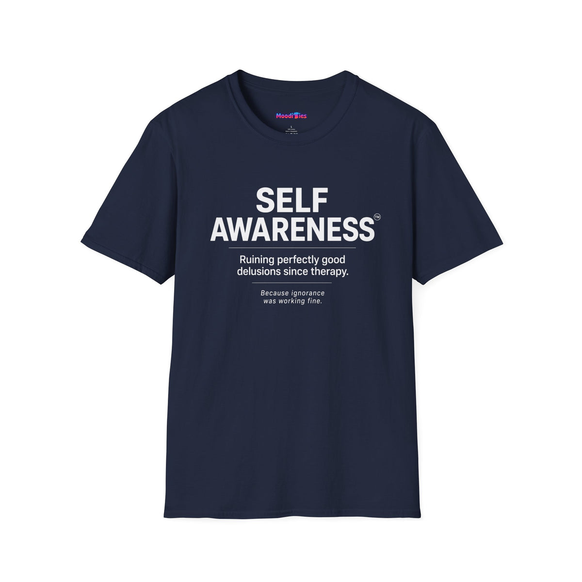 Ruining Perfectly Good Delusions T-Shirt