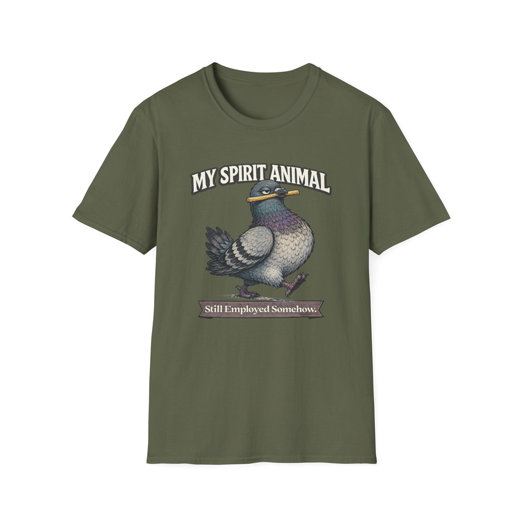"My Spirit Animal: Pigeon (Still Employed Somehow)" T-Shirt
