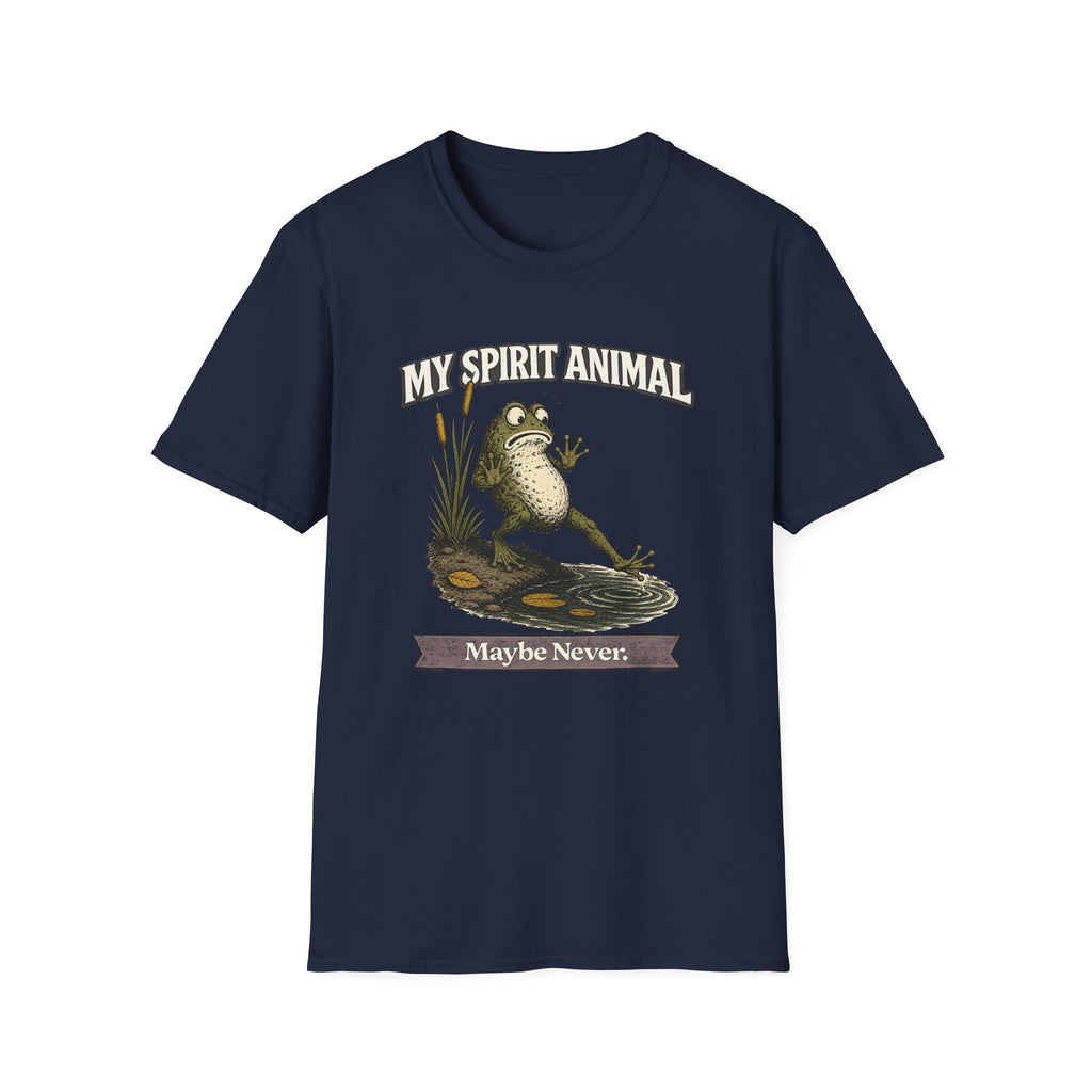 "My Spirit Animal: Frog (Maybe Never)" T-Shirt