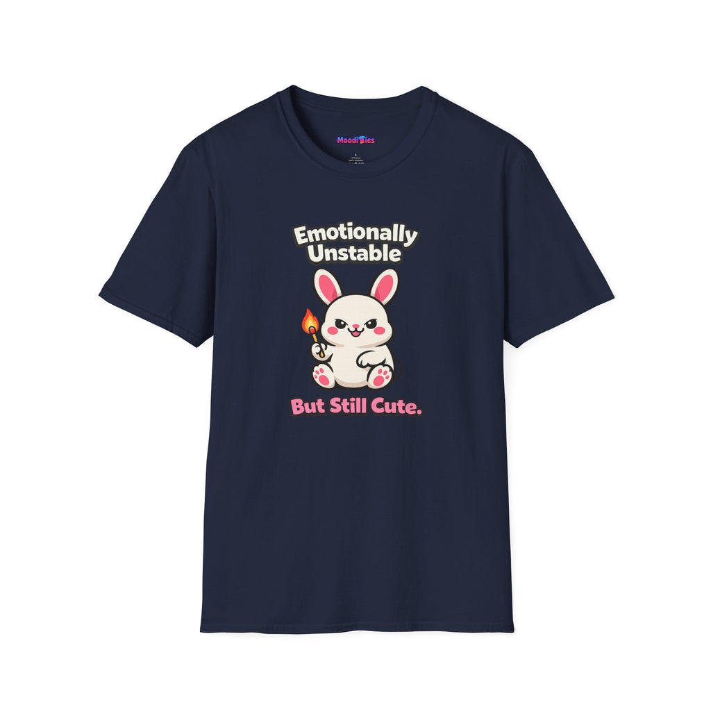 "Emotionally Unstable But Still Cute" T-Shirt