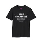 "Self-Awareness: Ruining Perfectly Good Delusions Since Therapy" T-Shirt