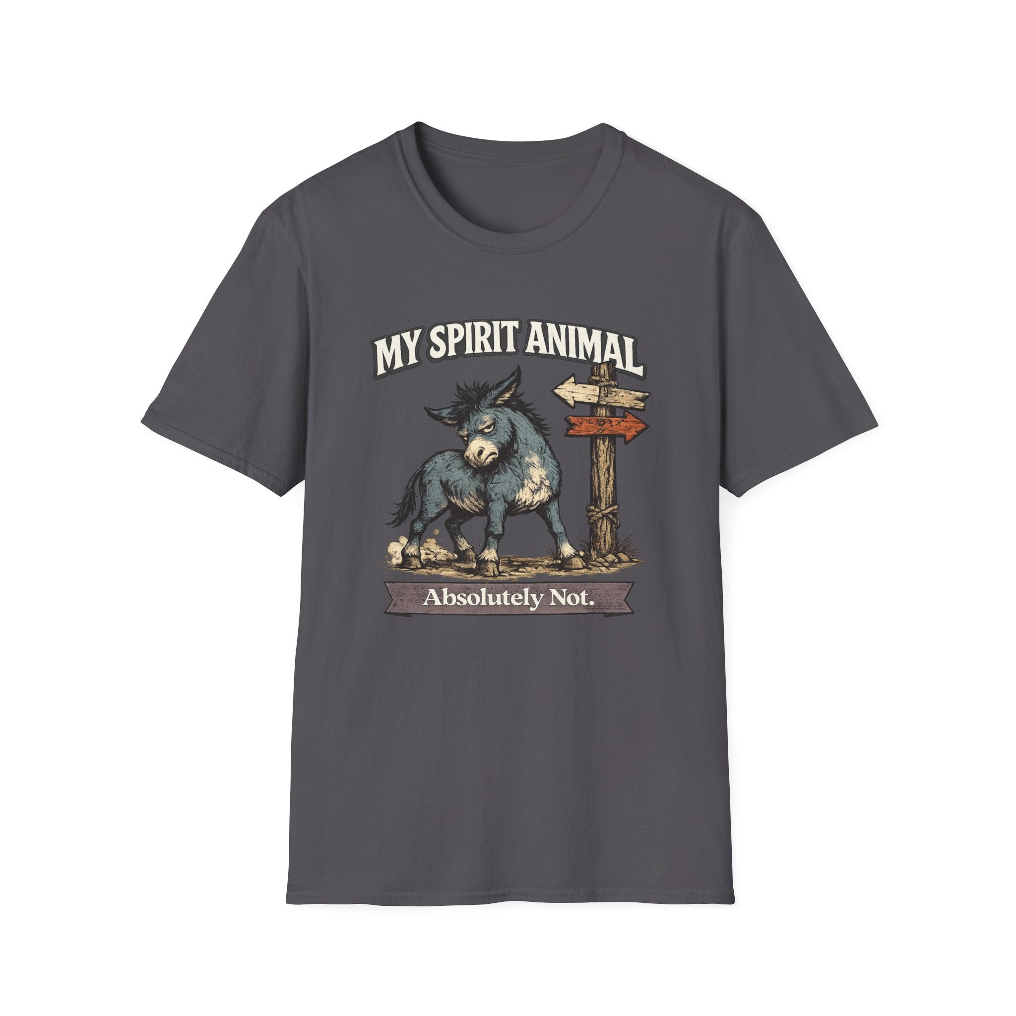 "My Spirit Animal: Mule (Absolutely Not)" T-Shirt
