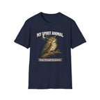 "My Spirit Animal: Owl (Too Tired To Care)" T-Shirt