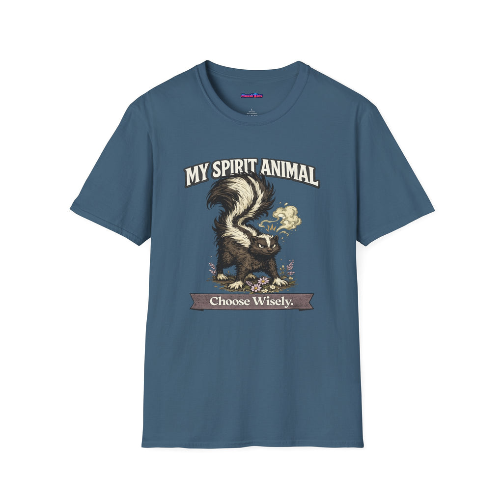 "My Spirit Animal: Skunk (Choose Wisely)" T-Shirt