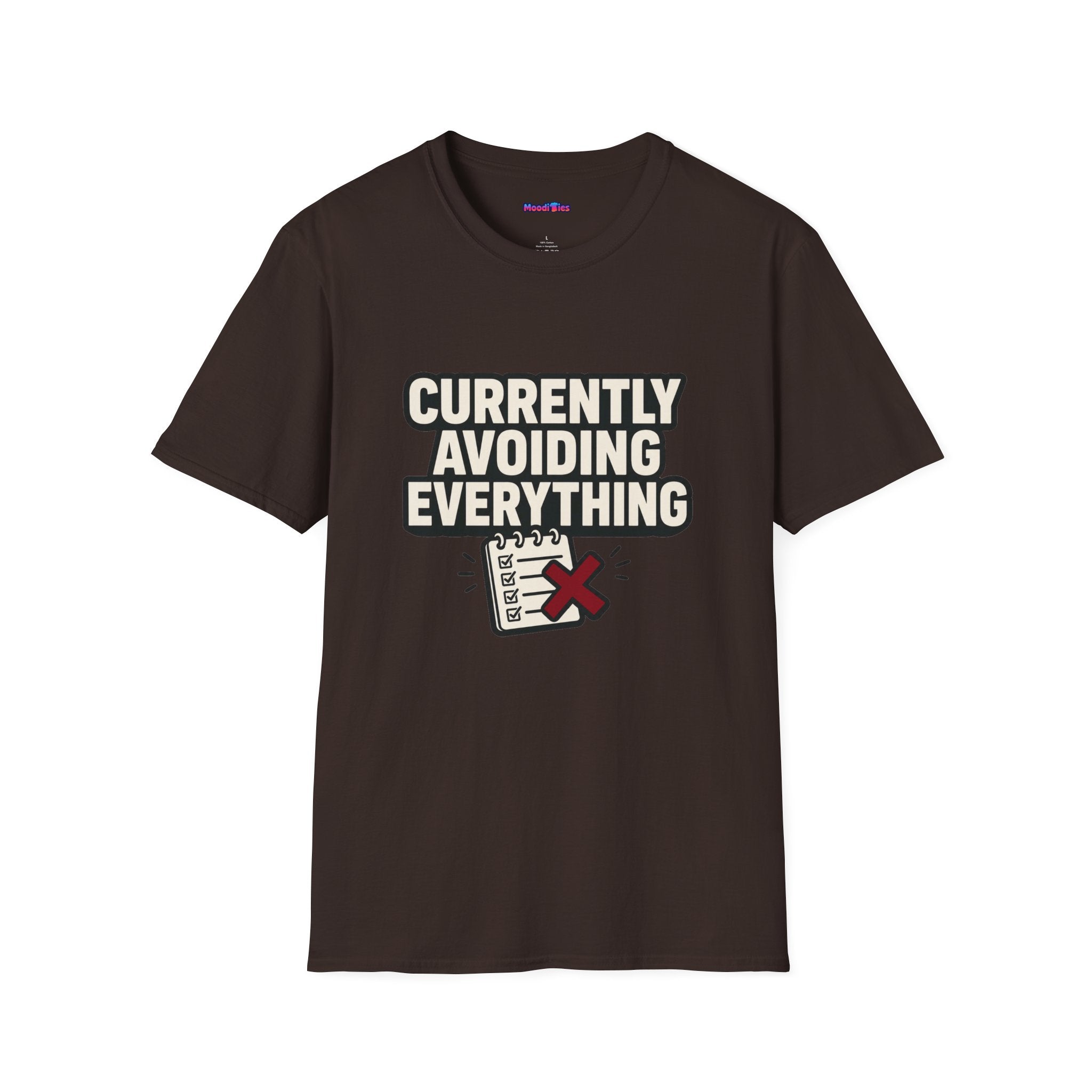 "Currently Avoiding Everything" Rejected Checklist T-Shirt