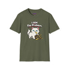 "I AM The Problem" Cat That Ate the Canary T-Shirt