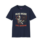 "Dead Inside, Still Queueing" Gaming Skeleton T-Shirt