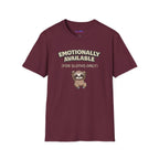 "Emotionally Available (For Sloths Only)" Cute Sloth T-Shirt