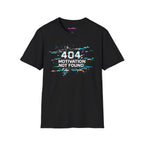 "404 Motivation Not Found" Glitch Gamer Humor T-Shirt