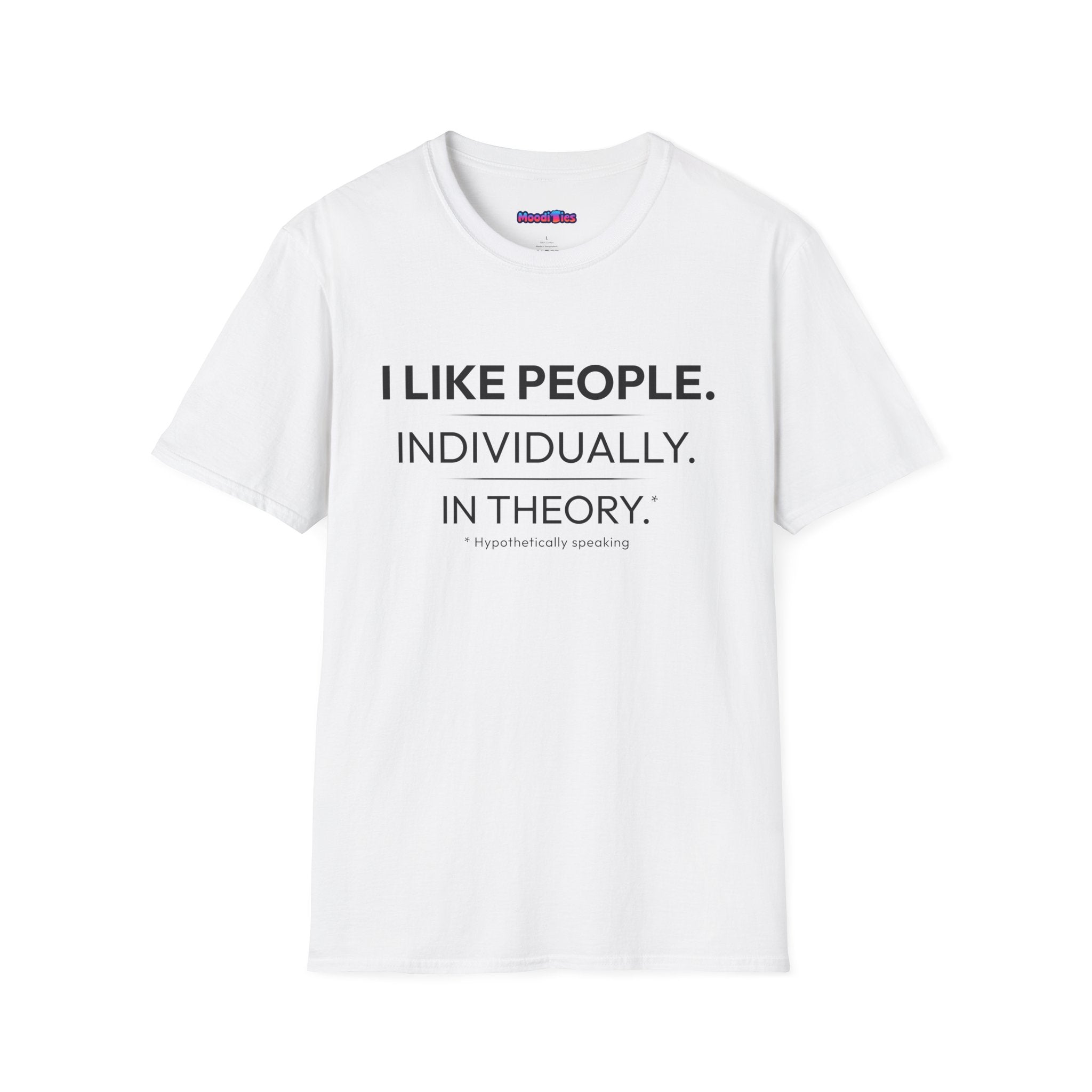 "I Like People. Individually. In Theory." Funny Misanthrope T-Shirt