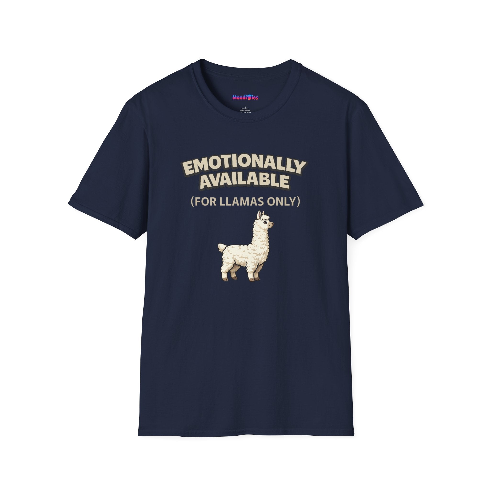“Emotionally Available (For Llamas Only)” Cute Llama T-Shirt