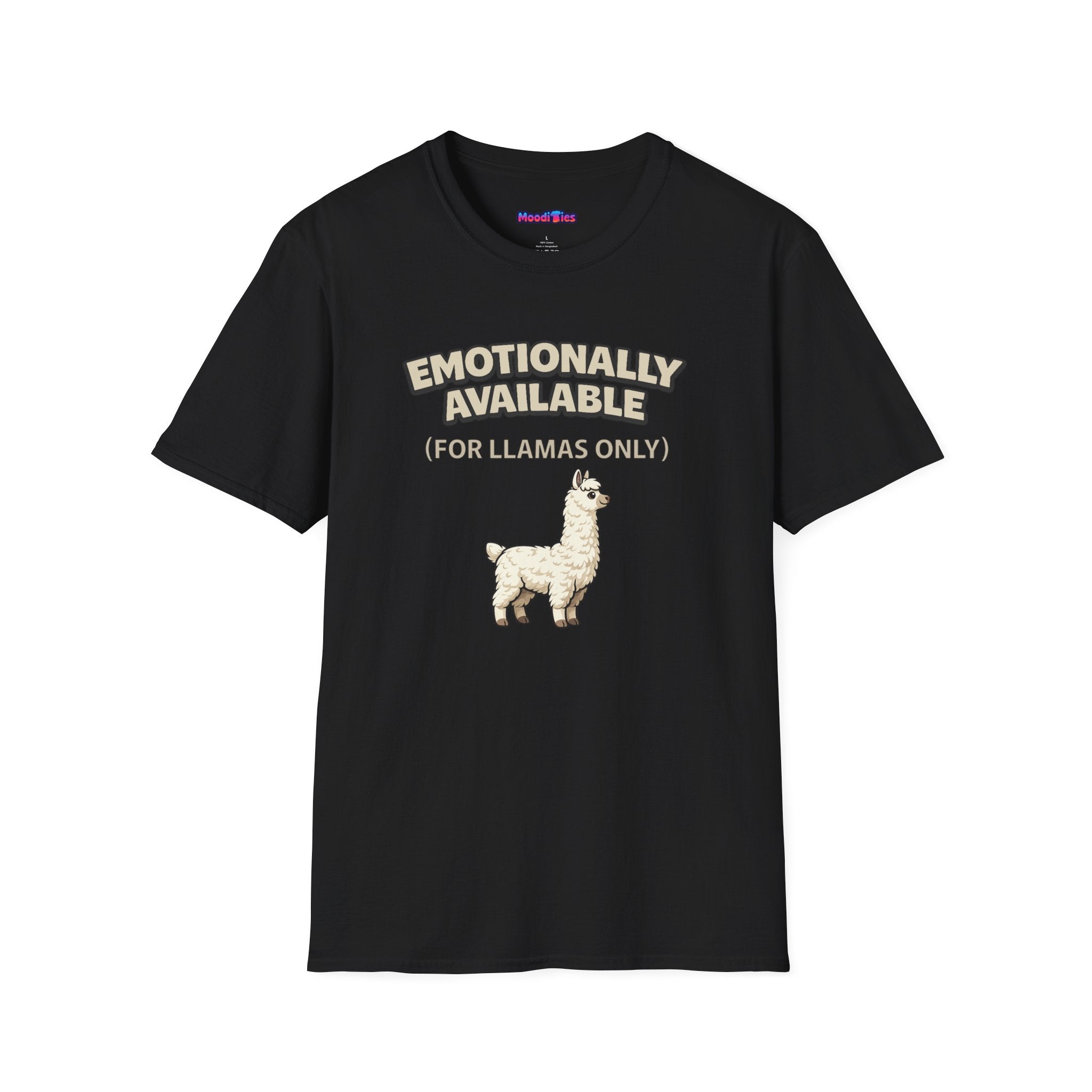 “Emotionally Available (For Llamas Only)” Cute Llama T-Shirt