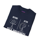 "Self-Awareness Ruined Everything" Before and After T-Shirt