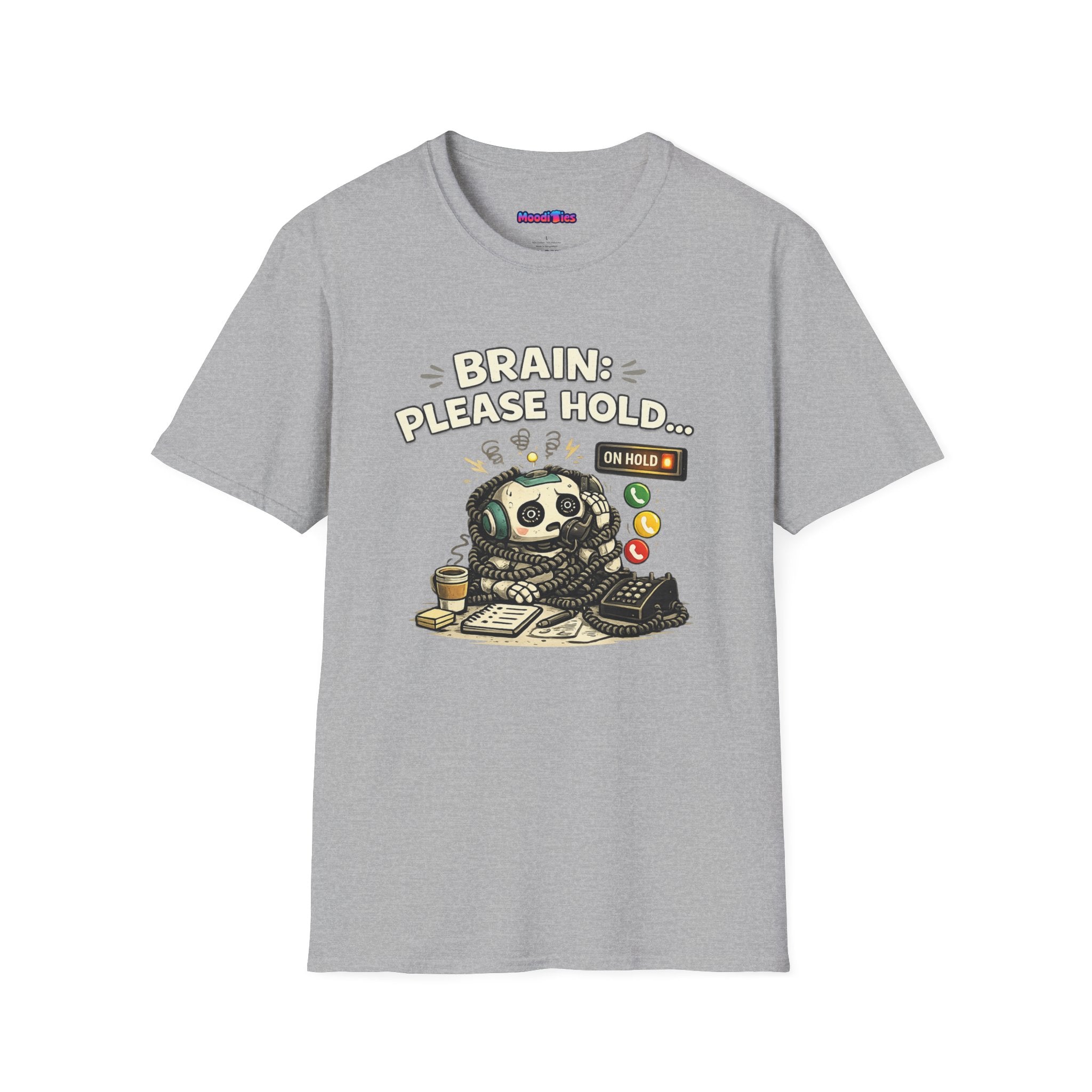 "Brain: Please Hold" Robot T-Shirt