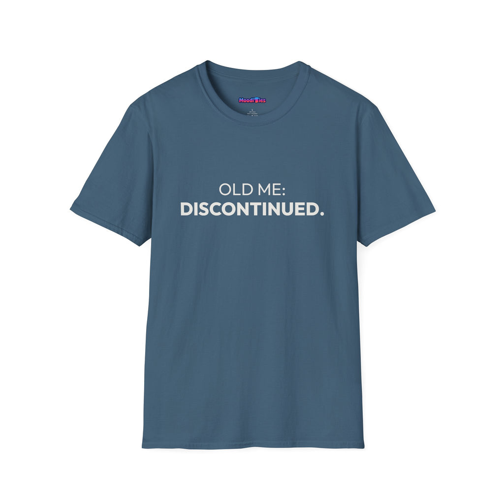 "Old Me: Discontinued." T-Shirt
