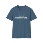 "Old Me: Discontinued." T-Shirt