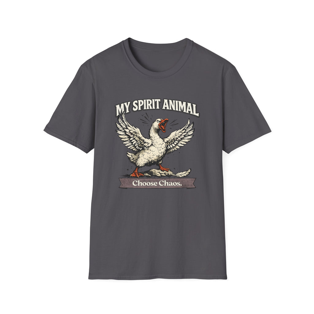 "My Spirit Animal: Goose (Choose Chaos)" T-Shirt