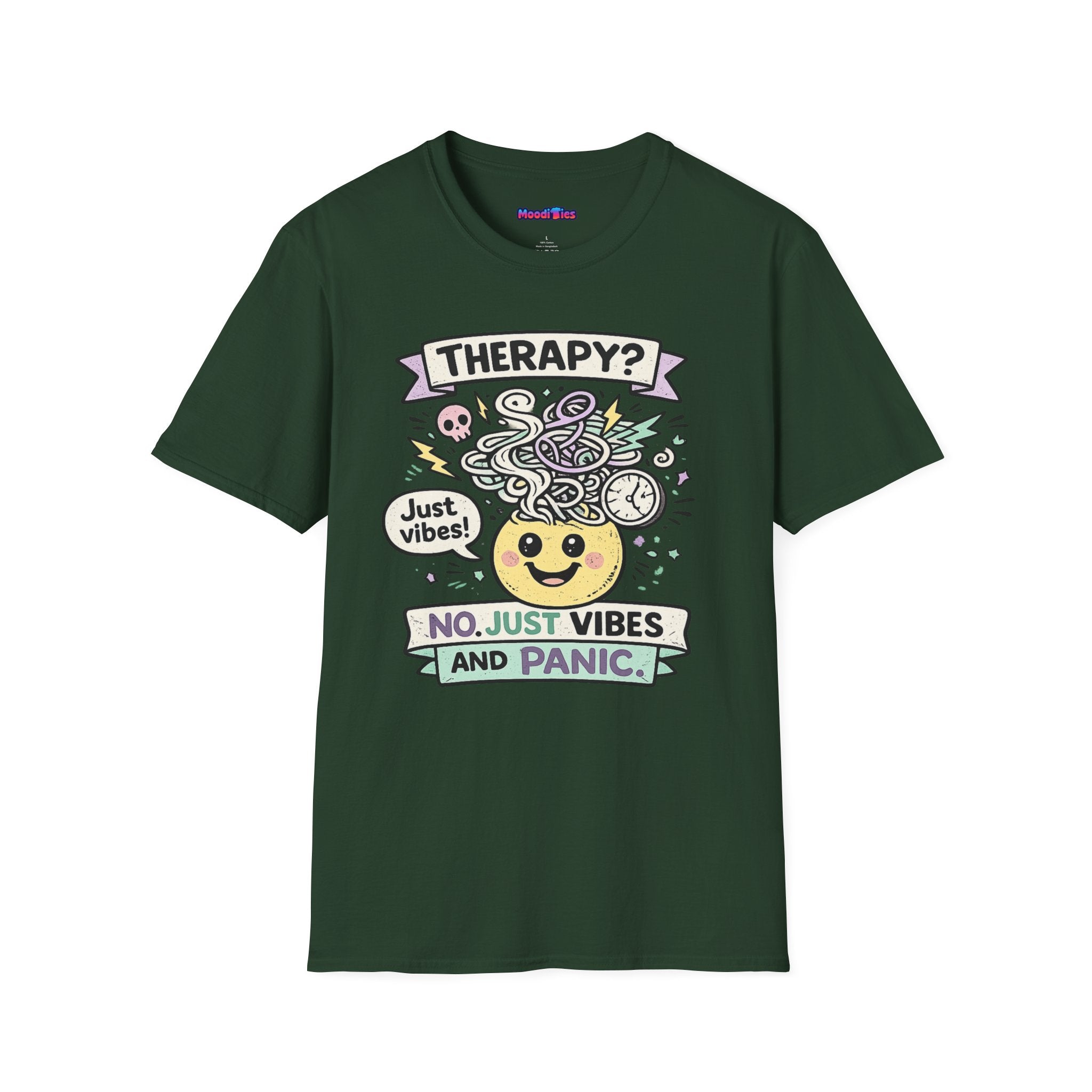 "Therapy? No. Just Vibes and Panic" T-Shirt