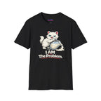 "I AM The Problem" Cat That Got the Cream T-Shirt