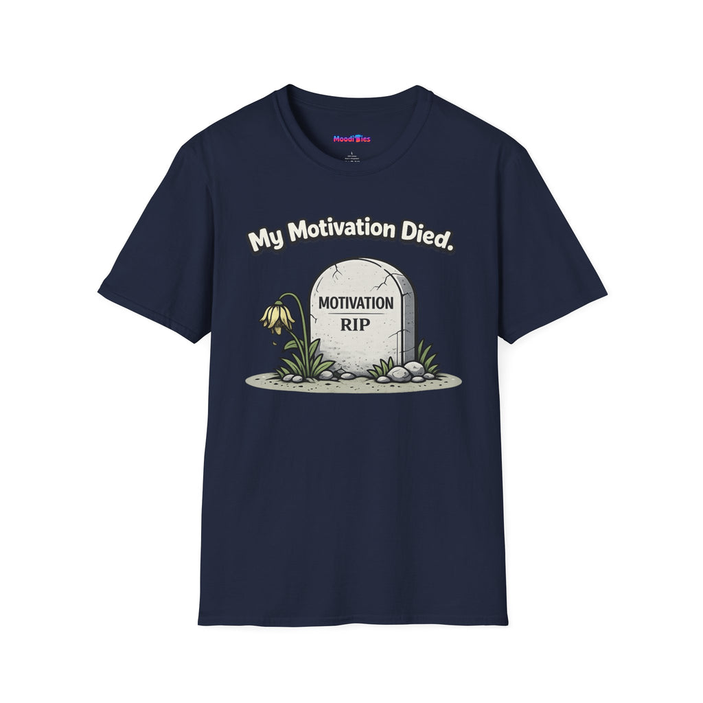 "My Motivation Died" Tombstone T-Shirt