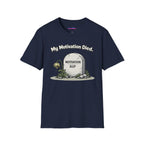 "My Motivation Died" Tombstone T-Shirt