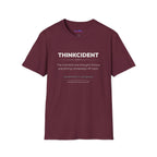 Dictionary entry-style text featuring the word "Thinkcident" with its definition and humorous tagline in a clean modern font.