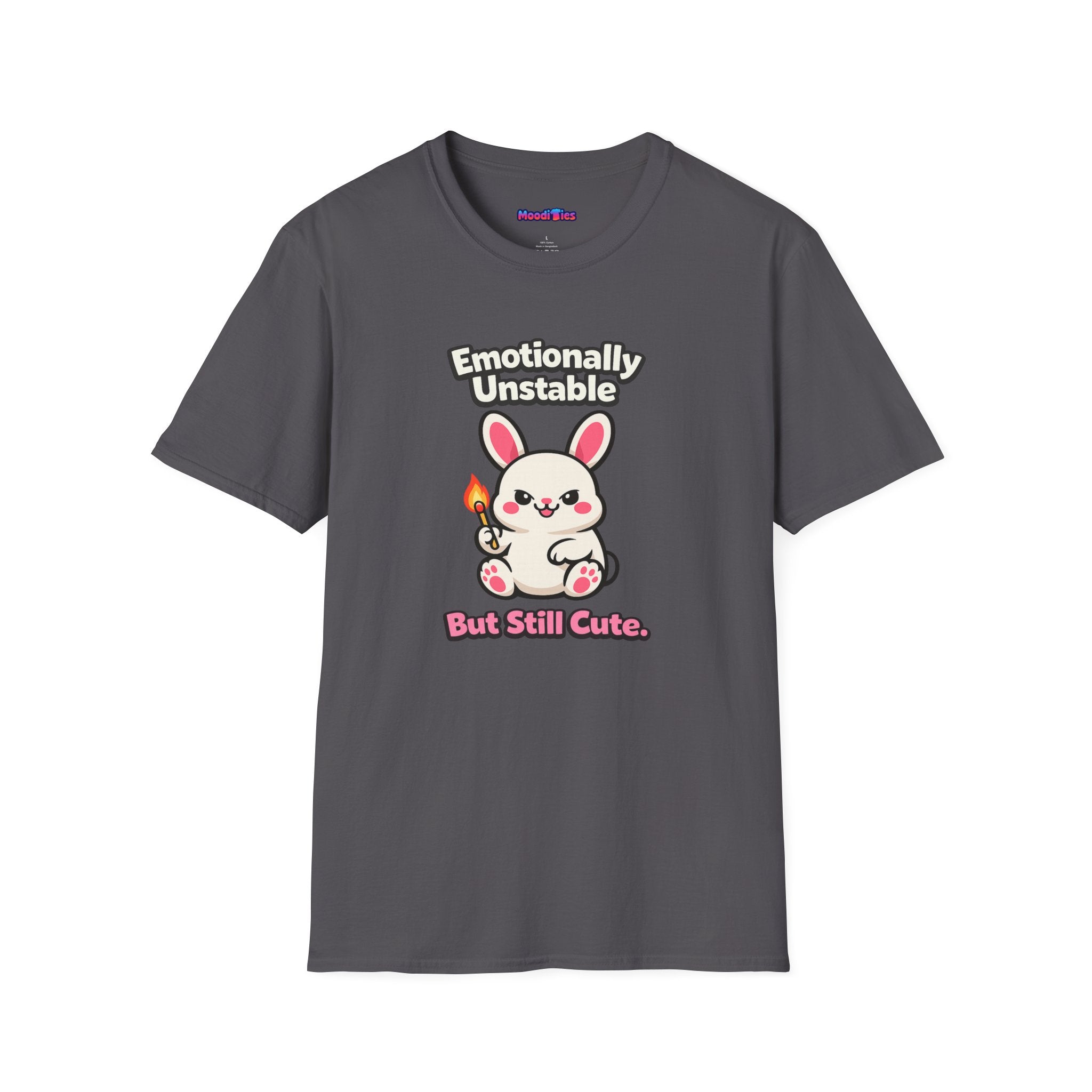 "Emotionally Unstable But Still Cute" T-Shirt