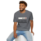 "Low Battery Human" T-Shirt