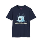 "I Tried Being Chill" Steaming Ice Cube T-Shirt